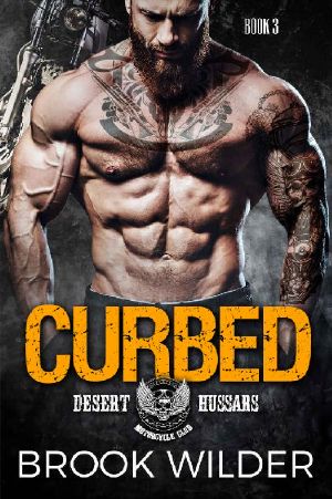 [Desert Hussars MC 03] • Curbed (Desert Hussars MC Book 3)